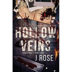 Hollow Veins -- J. Rose